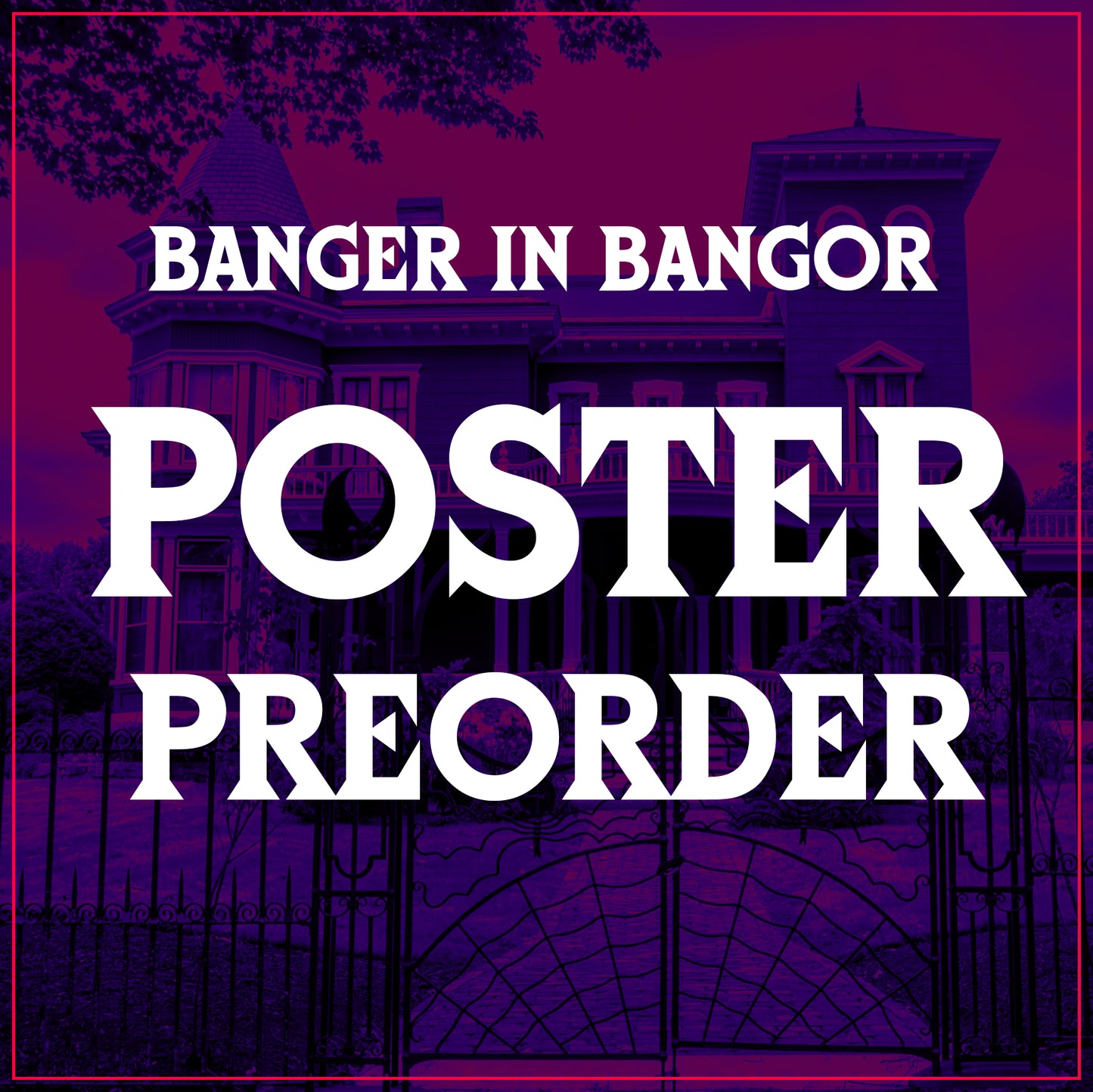 Daniel Danger "Banger in Bangor" screenprint